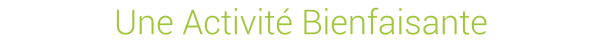 Une activité bienfaisante